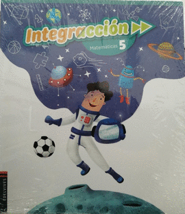 INTEGRACCION MATEMATICAS 5