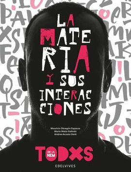 LA MATERIA Y SUS INTERACCIONES