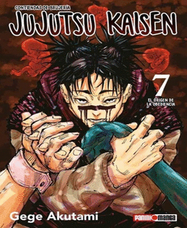 JUJUTSU KAISEN #7 EL ORIGEN DE LA OBEDIENCIA