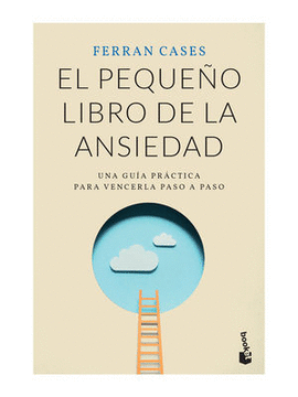EL PEQUEÑO LIBRO DE LA ANSIEDAD