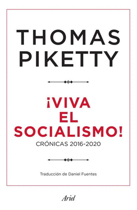 ¡VIVA EL SOCIALISMO!