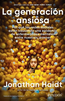 LA GENERACIÓN ANSIOSA.