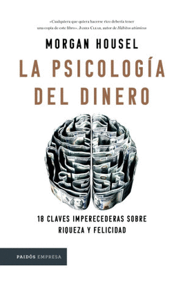 LA PSICOLOGÍA DEL DINERO