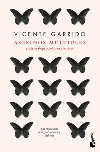 ASESINOS MÚLTIPLES Y OTROS DEPREDADORES SOCIALES
