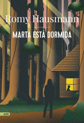 MARTA ESTÁ DORMIDA