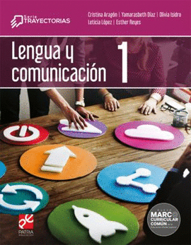 LENGUA Y COMUNICACIÓN 1/SERIE TRAYECTORIAS