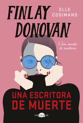 FINLAY DONOVAN. UNA ESCRITORA DE MUERTE