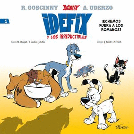 IDEFIX Y LOS IRREDUCTIBLES #1
