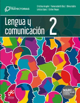 LENGUA Y COMUNICACIÓN 2. TRAYECTORIAS