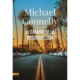 EL CAMINO DE LA RESURRECCIÓN
