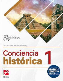 CONCIENCIA HISTÓRICA 1. SERIE PERSPECTIVAS
