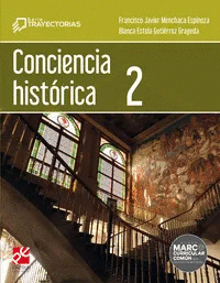 CONCIENCIA HISTÓRICA 2. SERIE TRAYECTORIAS