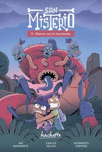 HORROR EN LA HACIENDA (SAN MISTERIO 2)