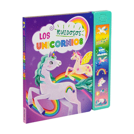 SUPER SONIDOS: LOS RUIDOSOS UNICORNIOS