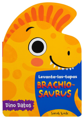LEVANTA LAS TAPAS. BRACHIO-SAURUS