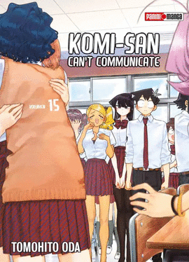 KOMI-SAN CANT COMMUNICATE #15