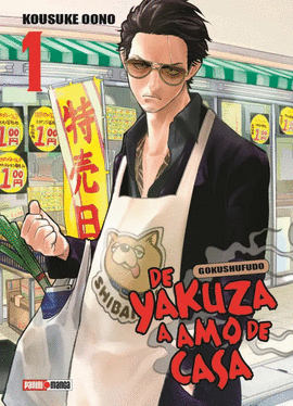 DE YAKUZA A AMO DE CASA #1