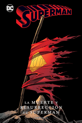 MUERTE Y RESURRECCIÓN DE SUPERMAN (OMNIBUS)