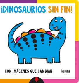 ¡ DINOSAURIOS SIN FIN !