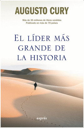 EL LÍDER MÁS GRANDE DE LA HISTORIA