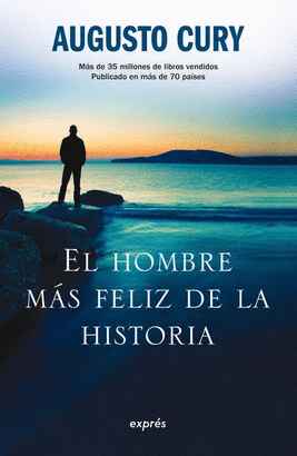EL HOMBRE MÁS FELIZ DE LA HISTORIA