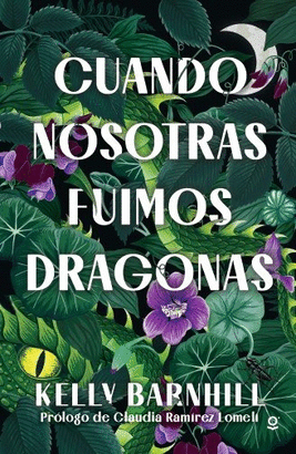 CUANDO NOSOTRAS FUIMOS DRAGONAS