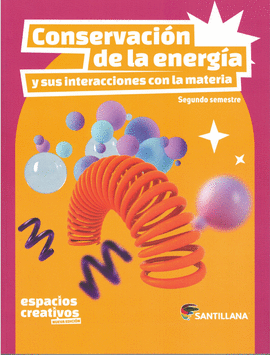 CONSERVACIÓN DE LA ENERGÍA Y SUS INTERACION CON LA MATERIA