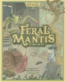 FERAL MANTIS