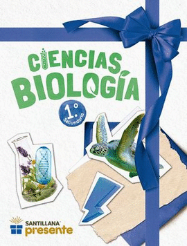 CIENCIAS BIOLOGÍA 1. SANTILLANA PRESENTE / SECUNDARIA