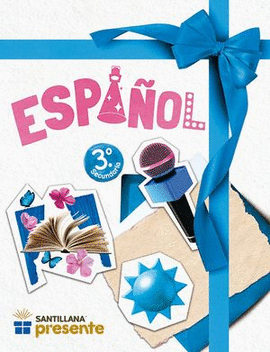 ESPAÑOL 3. SANTILLANA PRESENTE