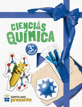 CIENCIAS QUÍMICA 3. SANTILLANA PRESENTE
