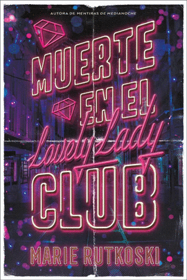 MUERTE EN EL LOVELY LADY CLUB