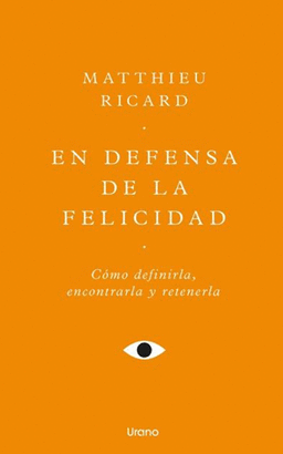 EN DEFENSA DE LA FELICIDAD