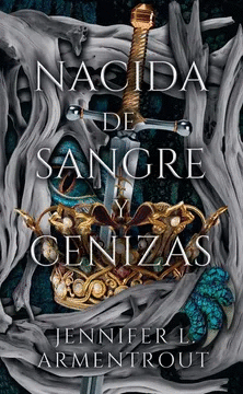 NACIDA DE SANGRE Y CENIZAS