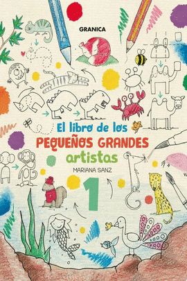 LIBRO DE LOS PEQUEÑOS GRANDES ARTISTAS 1