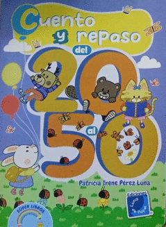 CUENTO Y REPASO DEL 20 AL 50