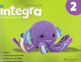 INTEGRA 2 MI GUÍA CASTILLO PREESCOLAR