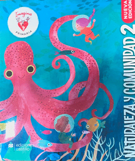 IMAGINA NATURALEZA Y COMUNIDAD 2 PRIMARIA