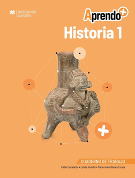 APRENDO + HISTORIA 1 SECUNDARIA