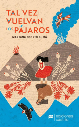 TAL VEZ VUELVAN LOS PÁJAROS