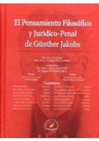 EL PENSAMIENTO FILOSOFICO Y JURIDICO PENAL DE GUNTHER JAKOBS