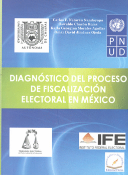 DIAGNOSTICO DEL PROCESO DE FISCALIZACION ELECTORAL EN MEXICO
