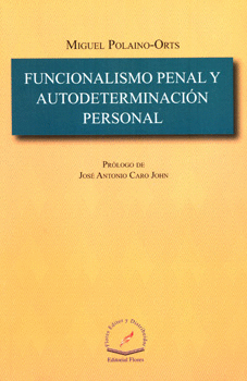 FUNCIONALISMO PENAL Y AUTODETERMINACION PERSONAL