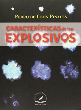 CARACTERISTICAS DE LOS EXPLOSIVOS