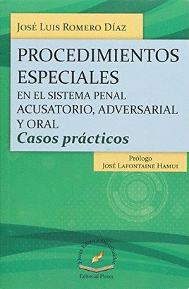 PROCEDIMIENTOS ESPECIALES EN EL SISTEMA PENAL ACUSATORIO