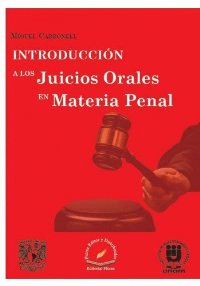 INTRODUCCION A LOS JUICIOS ORALES EN MATERIA PENAL