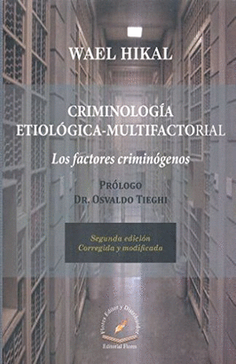 CRIMINOLOGIA ETIOLOGICA MULTIFACTORIAL