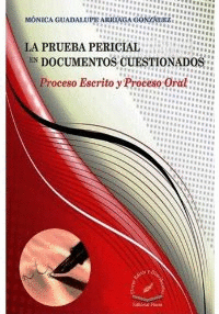 LA PRUEBA PERICIAL EN DOCUMENTOS CUESTIONADOS