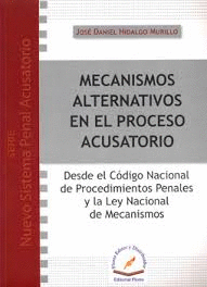 MECANISMO ALTERNATIVOS EN EL PROCESO ACUSATORIO