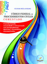 CODIGO FEDERAL DE PROCEDIMIENTOS CIVILES COMENTADA